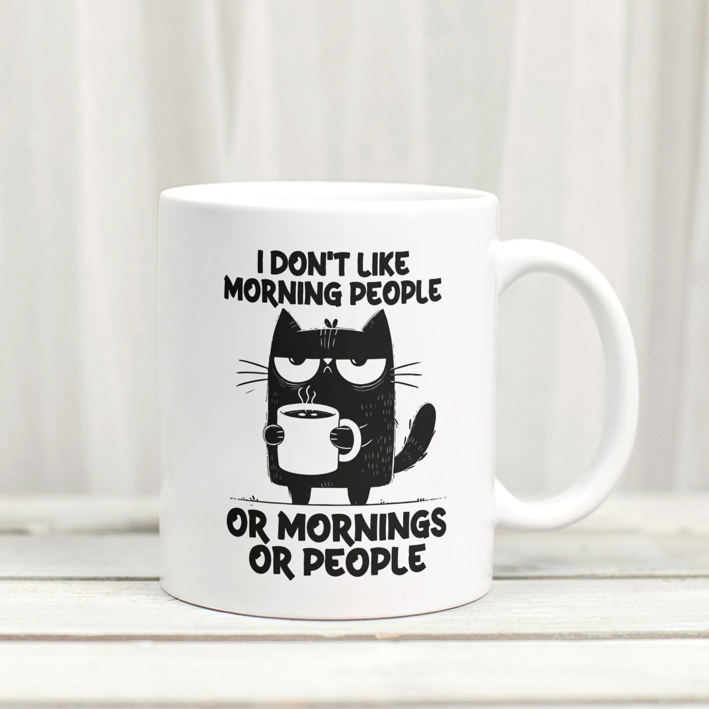 I Don't Like Morning People - Grumpy Cat Sarcastic Funny Mug
