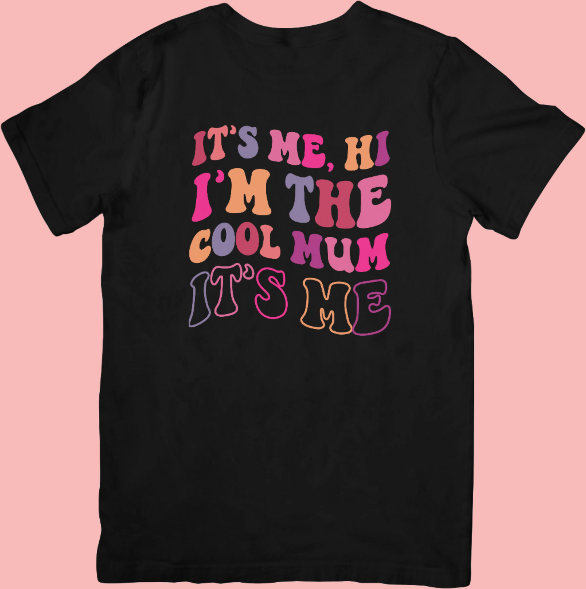 It’s Me, Hi, I’m The Cool Mum crew neck t-shirt with a groovy, colourful retro-style design, soft cotton fabric, and a relaxed unisex fit – perfect for stylish mums.