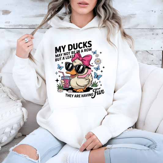My Ducks May Not Be In A Row But Atleast They're Having Fun Funny Duck Hoodie