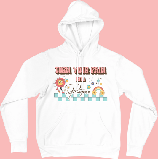 Turn Your Pain into Purpose. Retro Mental Health Inspired Hoodie