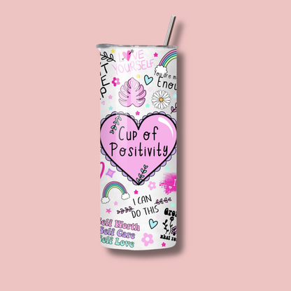 Cup of Positivity – 20oz Skinny Tumbler. Mental Health Affirmations & Doodle Art